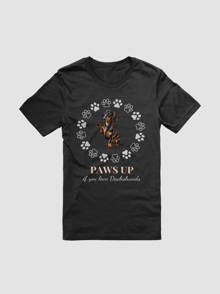 Paws Up for Dachshund Love T-Shirt product image (1)