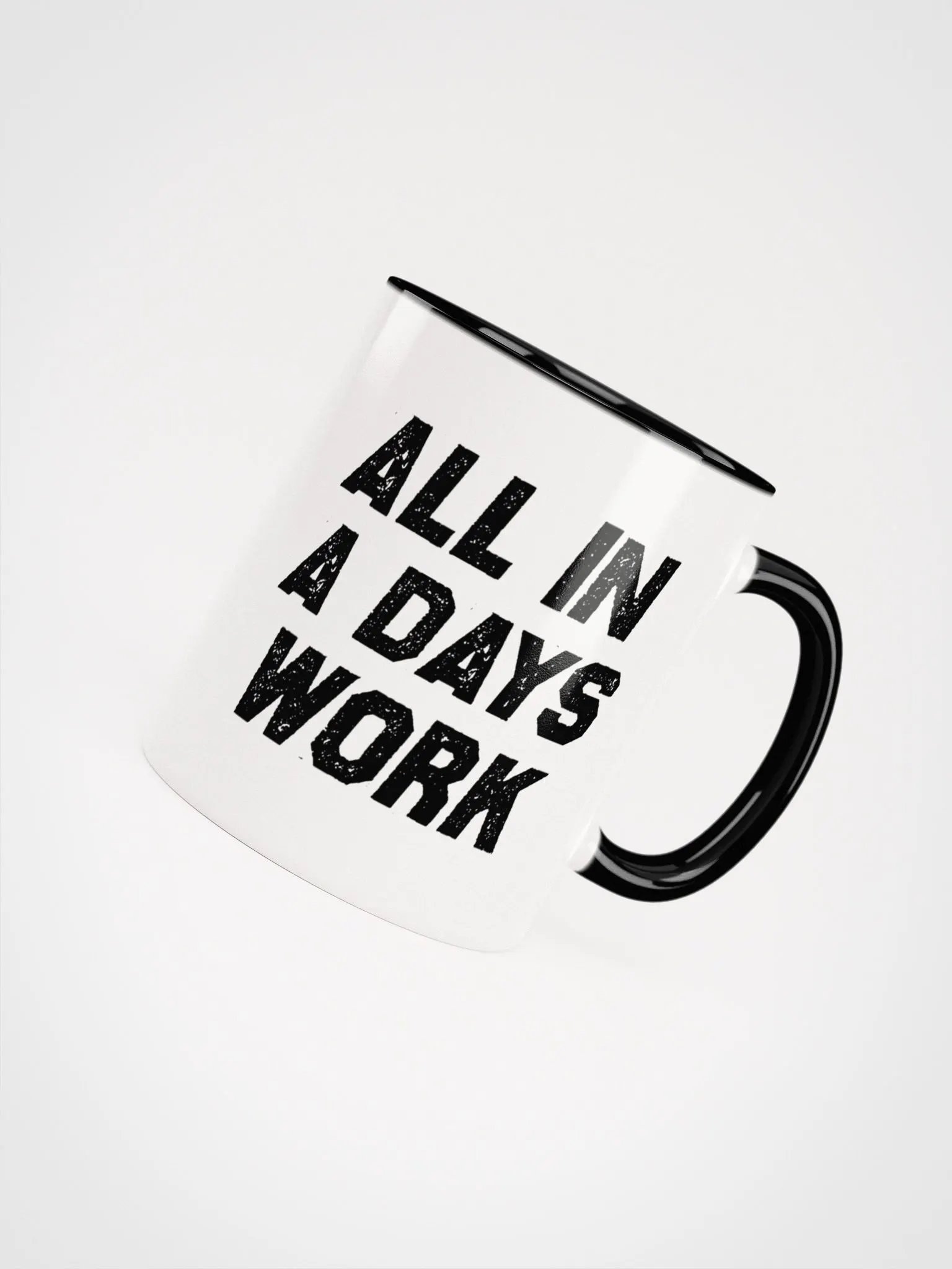 All In A Days Work Mug product image (4)