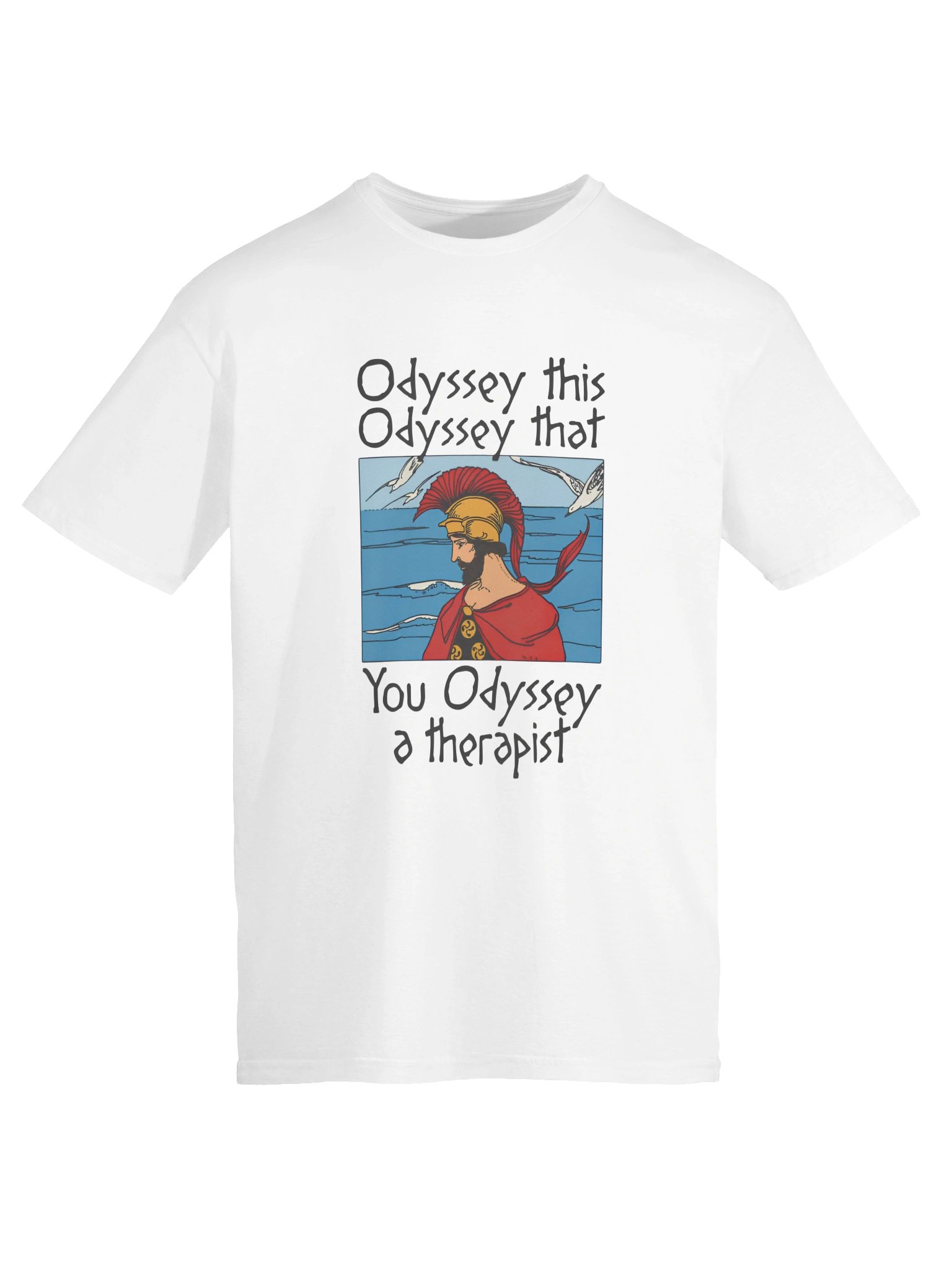 Odyssey This Odyssey That You Odyssey A Therapist Shirt product image (4)