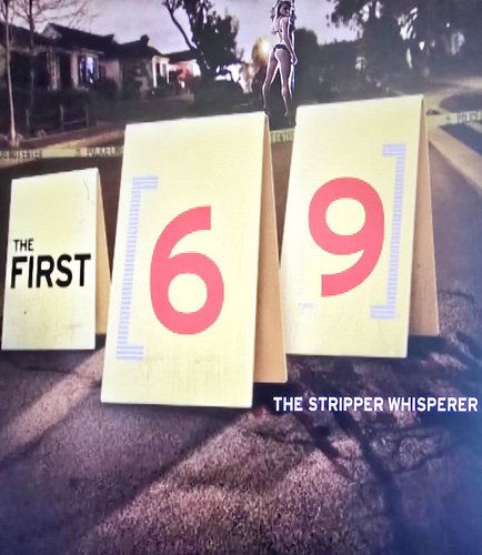 The first 69 #thestripperwhisperer #thefirstfourtyeight #show