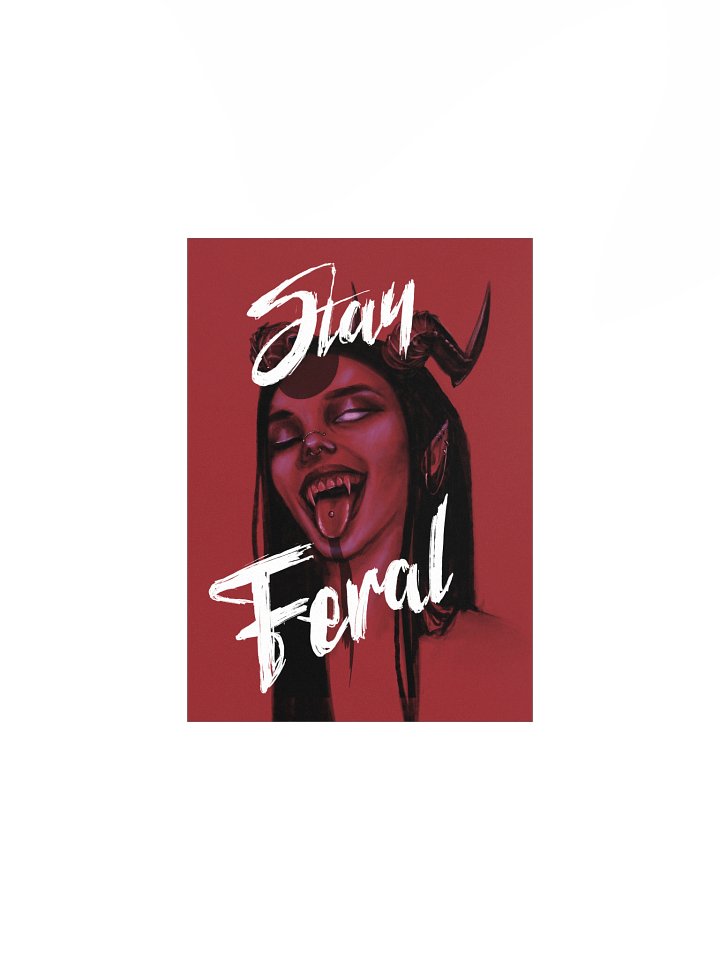 Stay Feral Matte Poster Print product image (1)