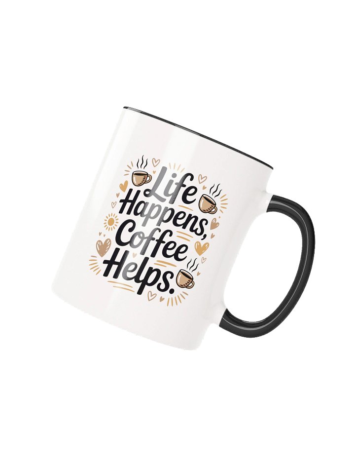 Life Happens Coffee Helps Mug - with Color Inside product image (2)