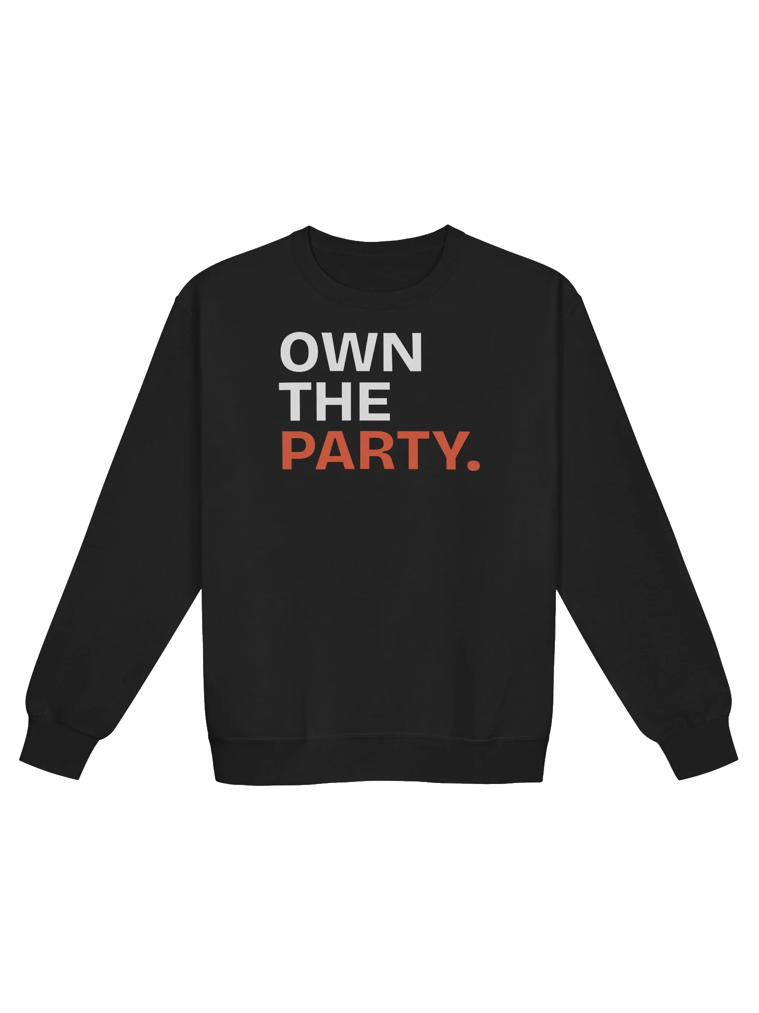 Own the Party Crewneck