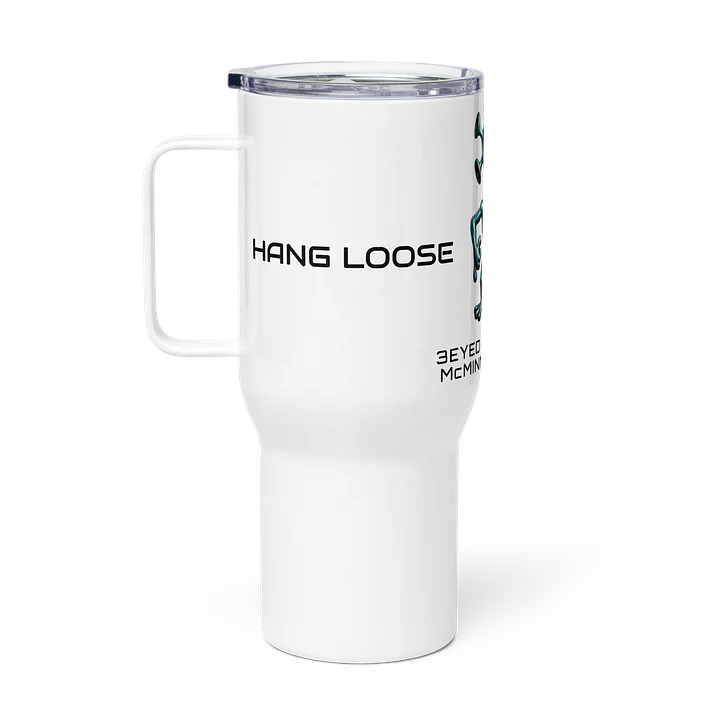 3 Eyed Alien — LUCYLIEN Travel Tumbler — Hang Loose / Be Awesome product image (2)