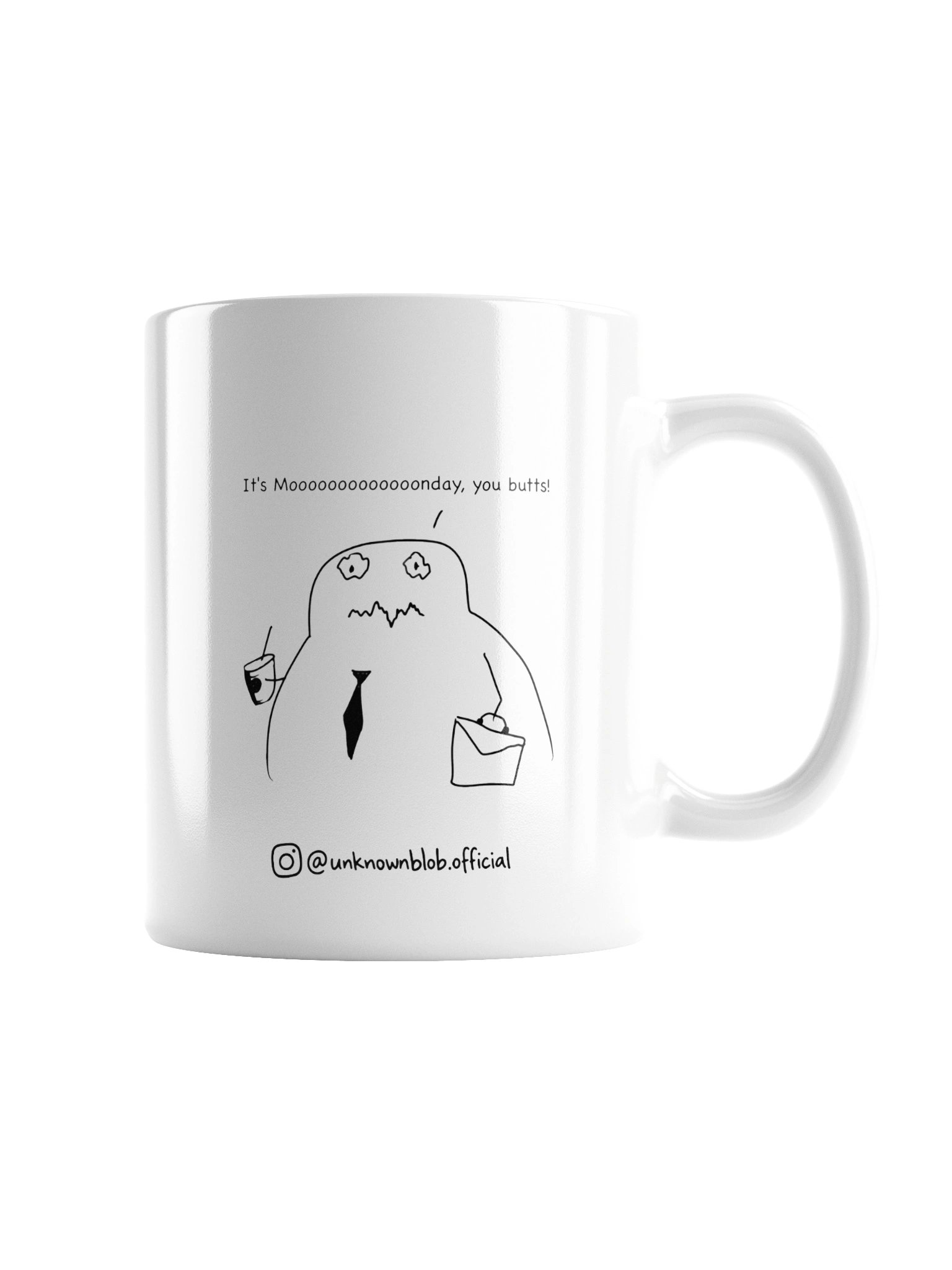 It’s Mooooonday, You Butts! Mug product image (7)