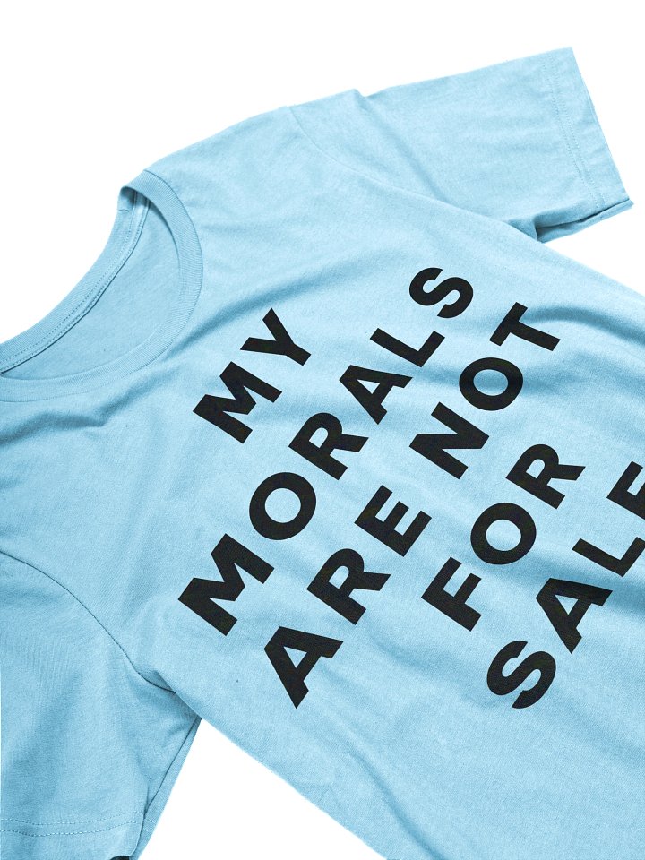 My Morals Are Not For Sale – Unisex Tee product image (2)