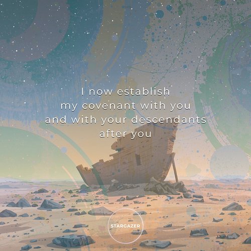 I now establish my covenant with you and with your descendants after you...
- Genesis 9:9 -

The covenant was not made in com...