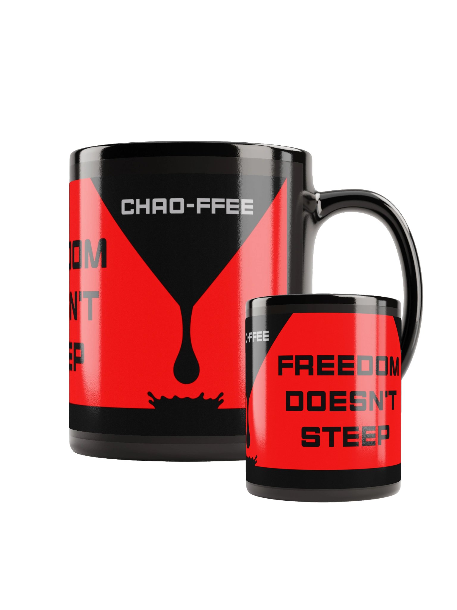 Chaoffee Mug [FREEDOM DOESN'T STEEP] product image (1)