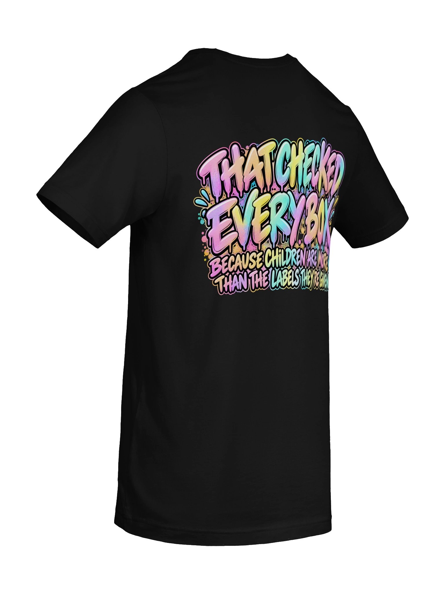 Im a Foster Parent Who Checked Every Box | Kids Are More Than a Label Tee product image (8)