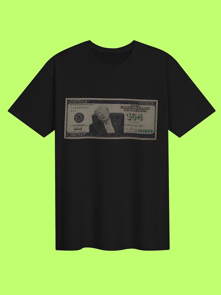Sleepy Trump 250 Bill Shirt product image (1)