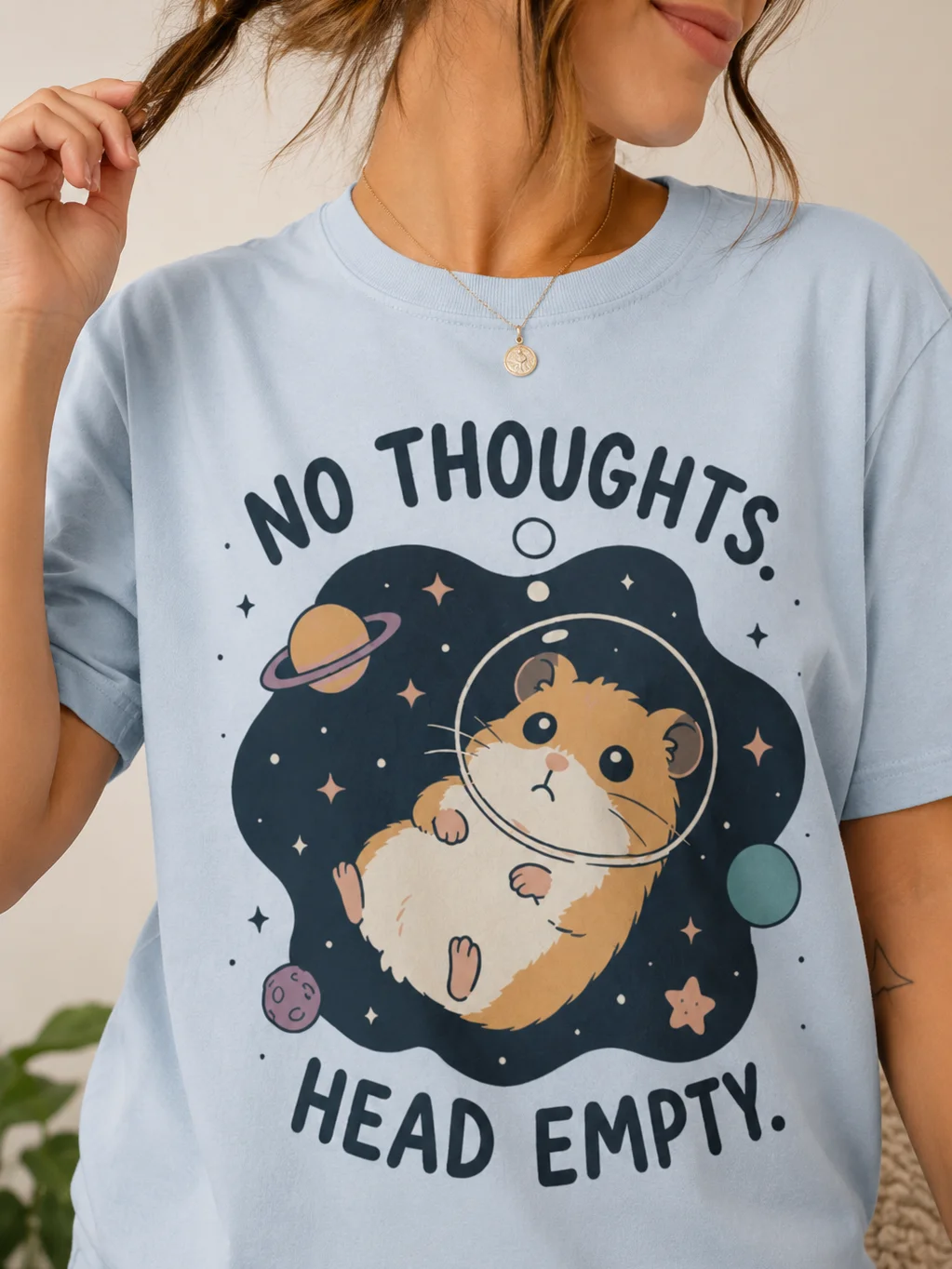 No Thoughts Head Empty Hamster T-Shirt | Cute Space Hamster Graphic Tee for Animal Lovers product image (2)