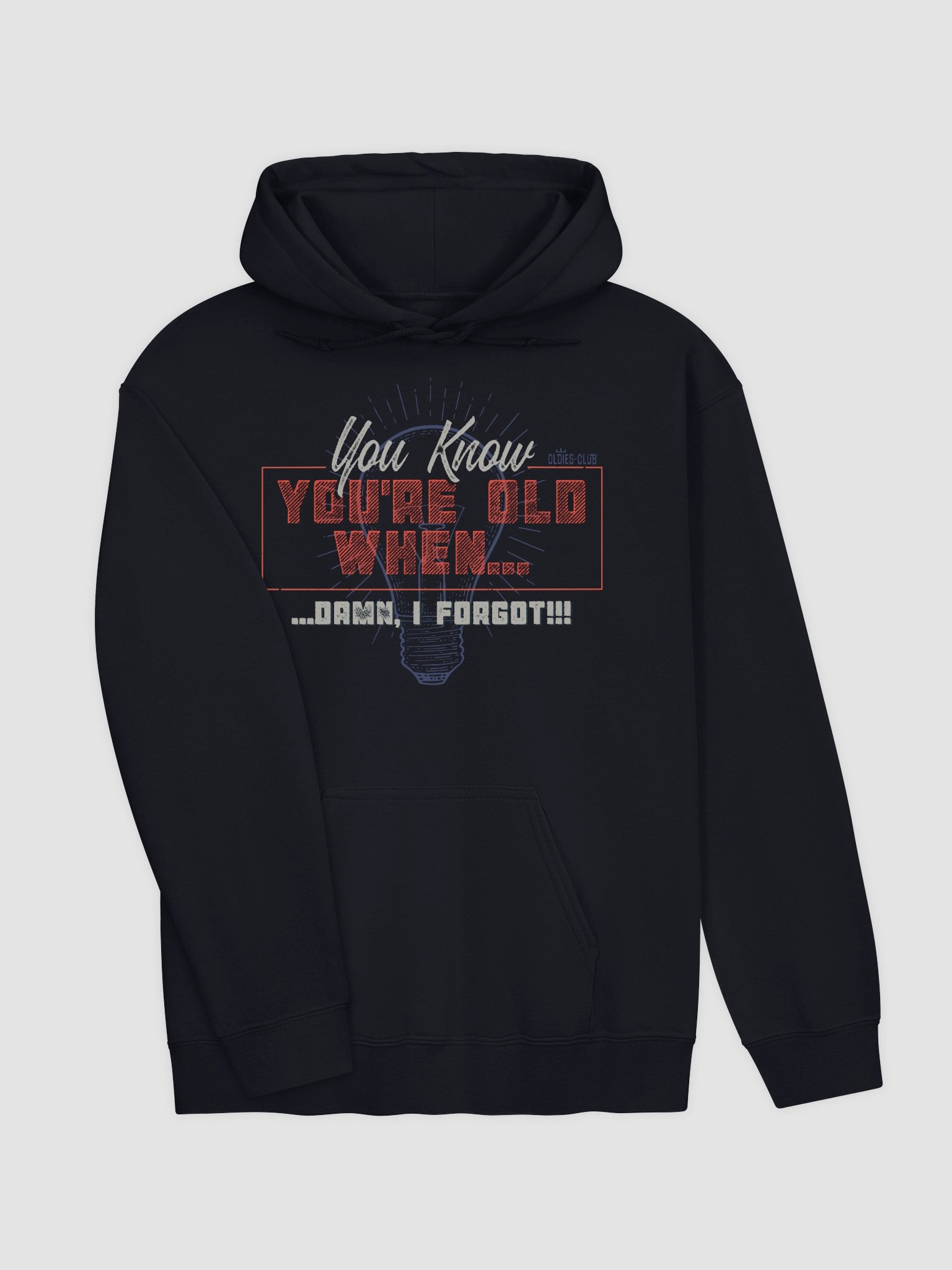 You Know You're Old When Hoodie product image (11)