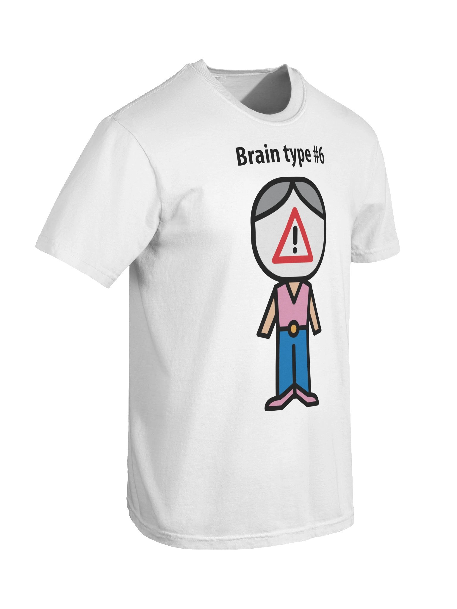 Brain type #6 t-shirt product image (6)