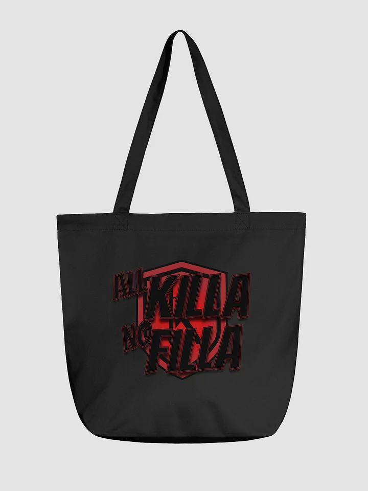 All Killa, No Filla Eco-Friendly Tote Bag product image (1)