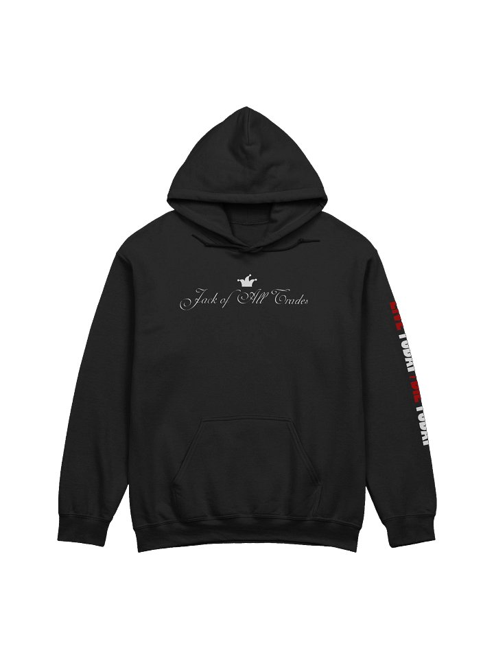 Live Today / Die Today Limited Edition JOATBOYS Hoodie product image (1)