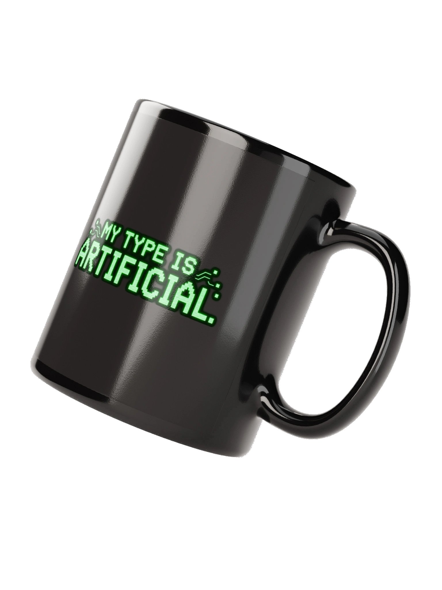 My Type Is Artificial. Mug product image (8)