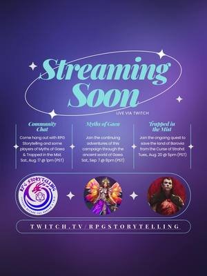 Come join the cast and crew of the Myths of Gaea and Trapped in the Mists campaigns as we hang out together, chatting about various topics, answer questions from the audience, work on various projects together, and have fun enjoying each other's company. Join us today at 1pm (PST) / 4pm (EST) for all of the fun. Don't forget, the next exciting episode of Trapped in the Mists will be this Tuesday evening at 5pm (PST) / 8pm (EST) And the next exhilarating episode of the Myths of Gaea will be on Saturday, September 7th at 8pm (PST) / 11pm (EST). https://www.twitch.tv/rpgstorytelling #RPGStorytelling #MythsofGaea #TrappedintheMists