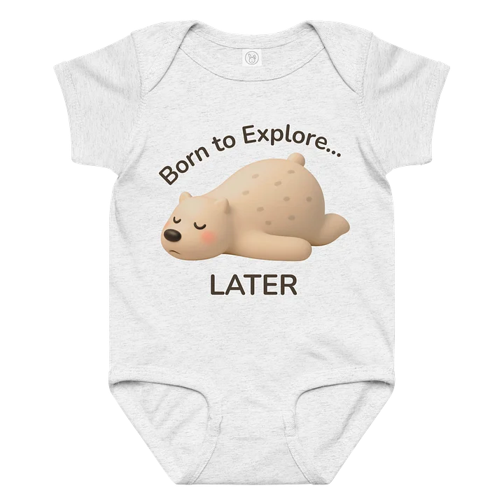 Born to Explore… Later | Sleeping Bear Baby Onesie product image (1)