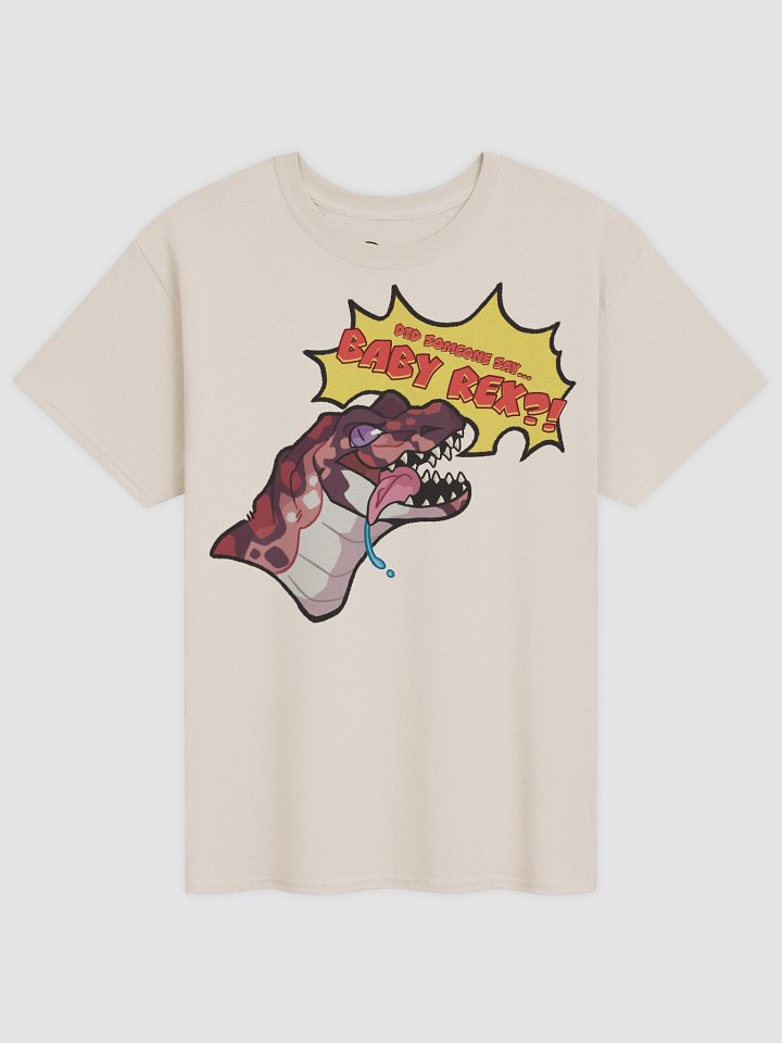 Did Someone Say... BABY REX?! | T-Shirt product image (1)