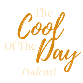 The Cool of the Day