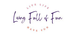 Living Full of Fun
