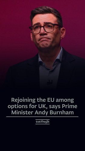 🇬🇧🇪🇺Prime Minister Andy Burnham has said the UK government will examine a range of options for the country’s long-term relati...