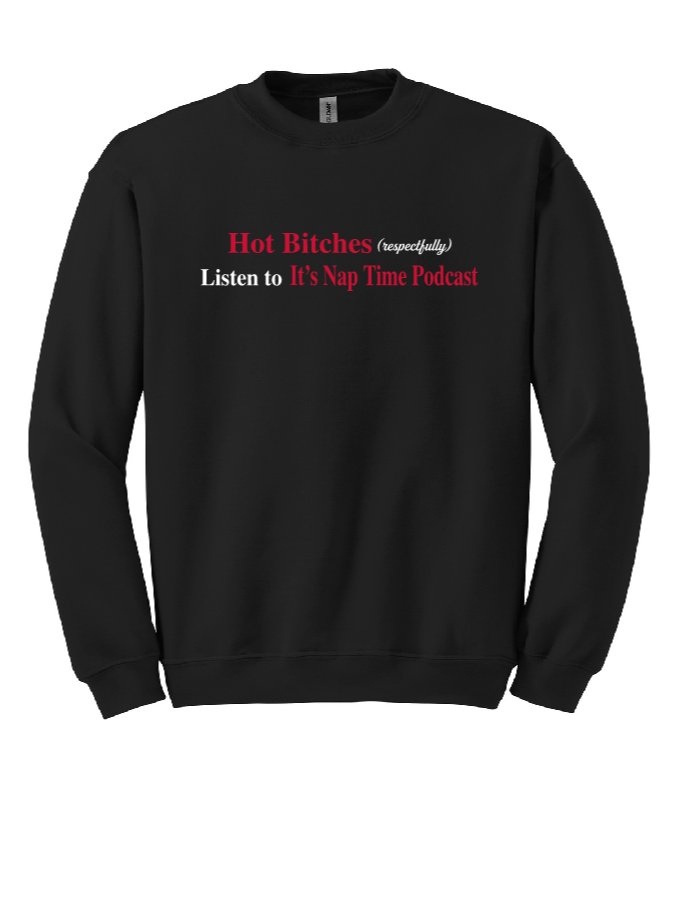 BLACK CREWNECK - HOT BITCHES product image (1)