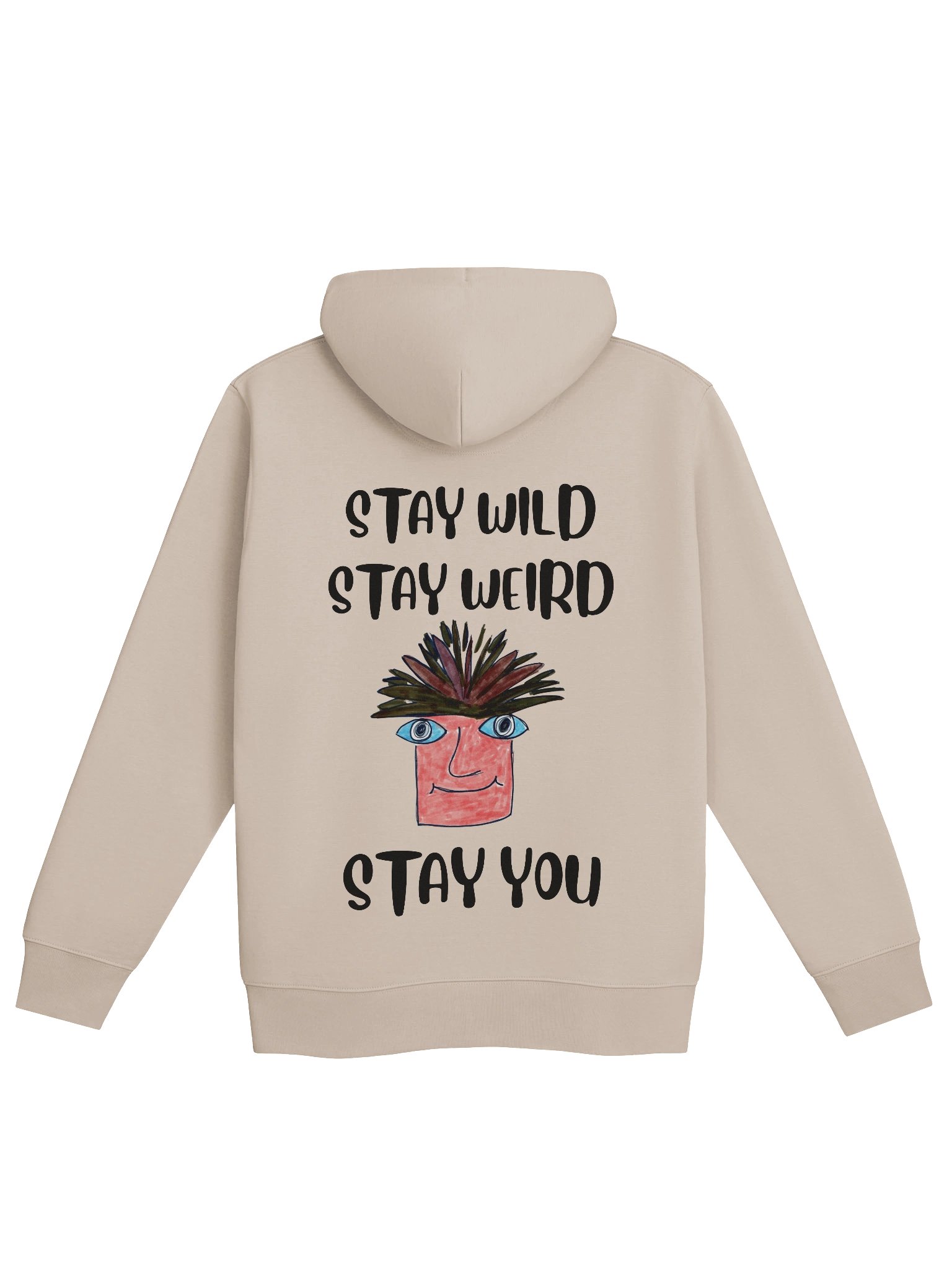 Stay You Organic Hoodie ( Black Text) product image (5)