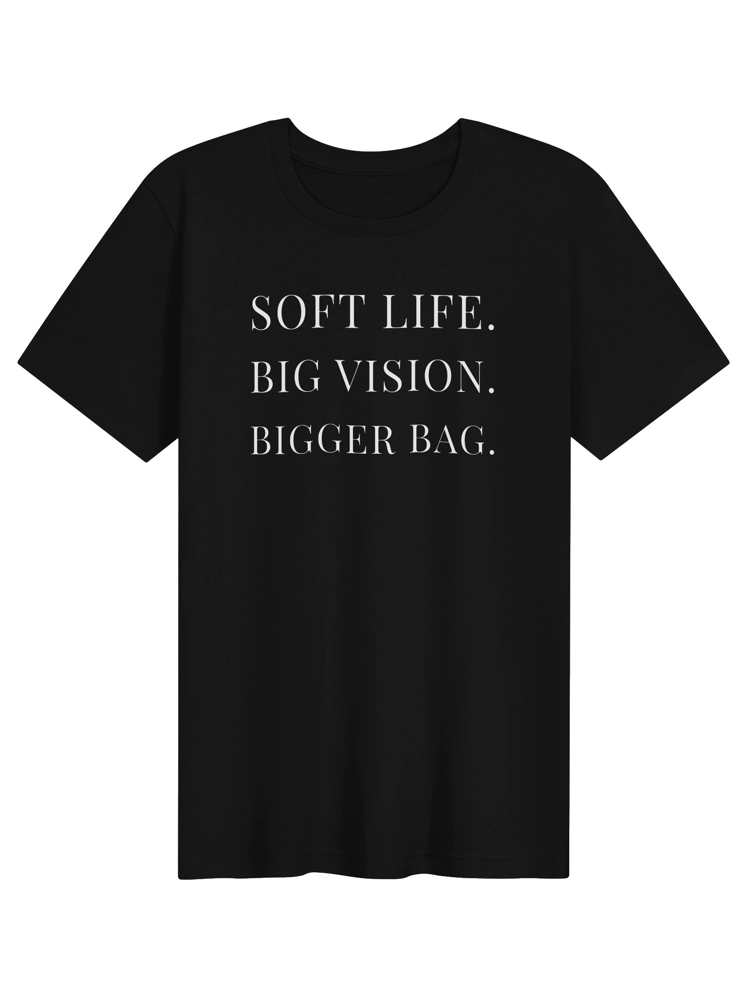 SOFT LIFE. BIG VISION. BIGGER BAG. product image (1)