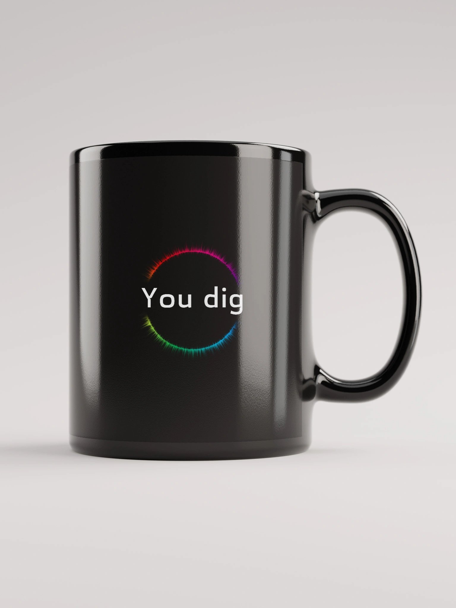 "You dig" Mug product image (1)