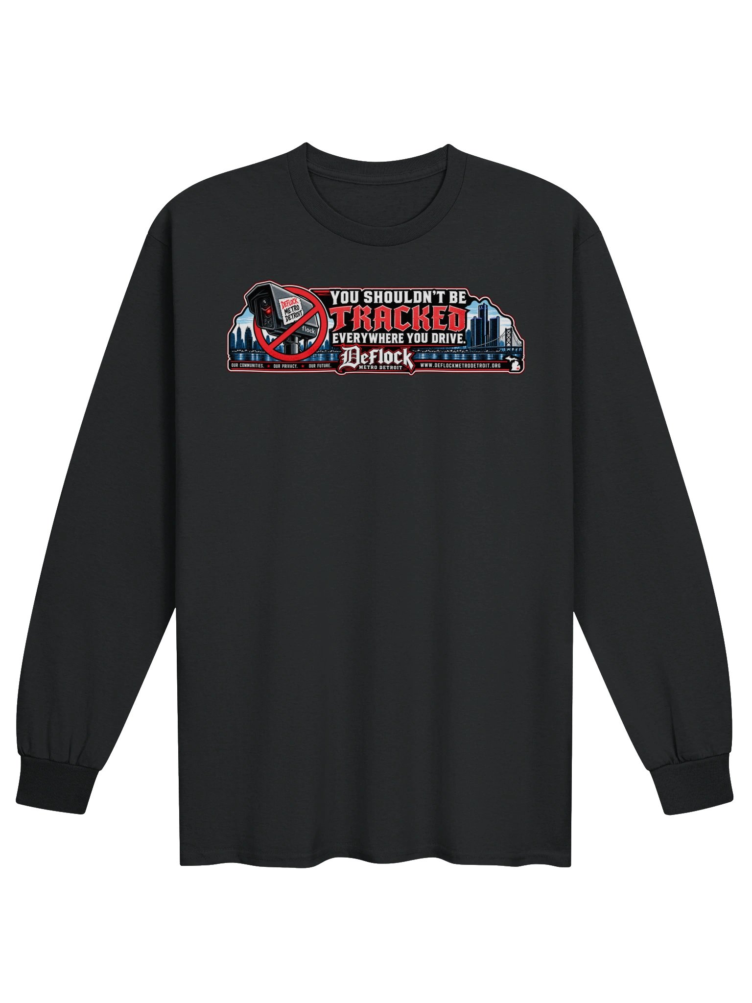 You Shouldn’t Be Tracked Everywhere You Drive Long-Sleeve Tee product image (1)