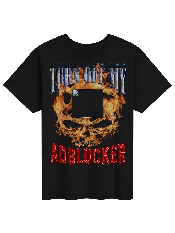 I WILL NEVER TURN OFF MY ADBLOCKER product image (5)