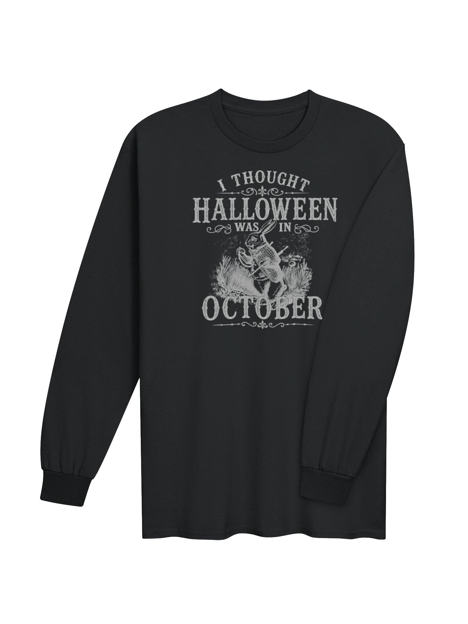 I THOUGHT HALLOWEEN WAS IN OCTOBER, White Rabbit, Grey Font Unisex Cotton Long Sleeve T-Shirt product image (20)