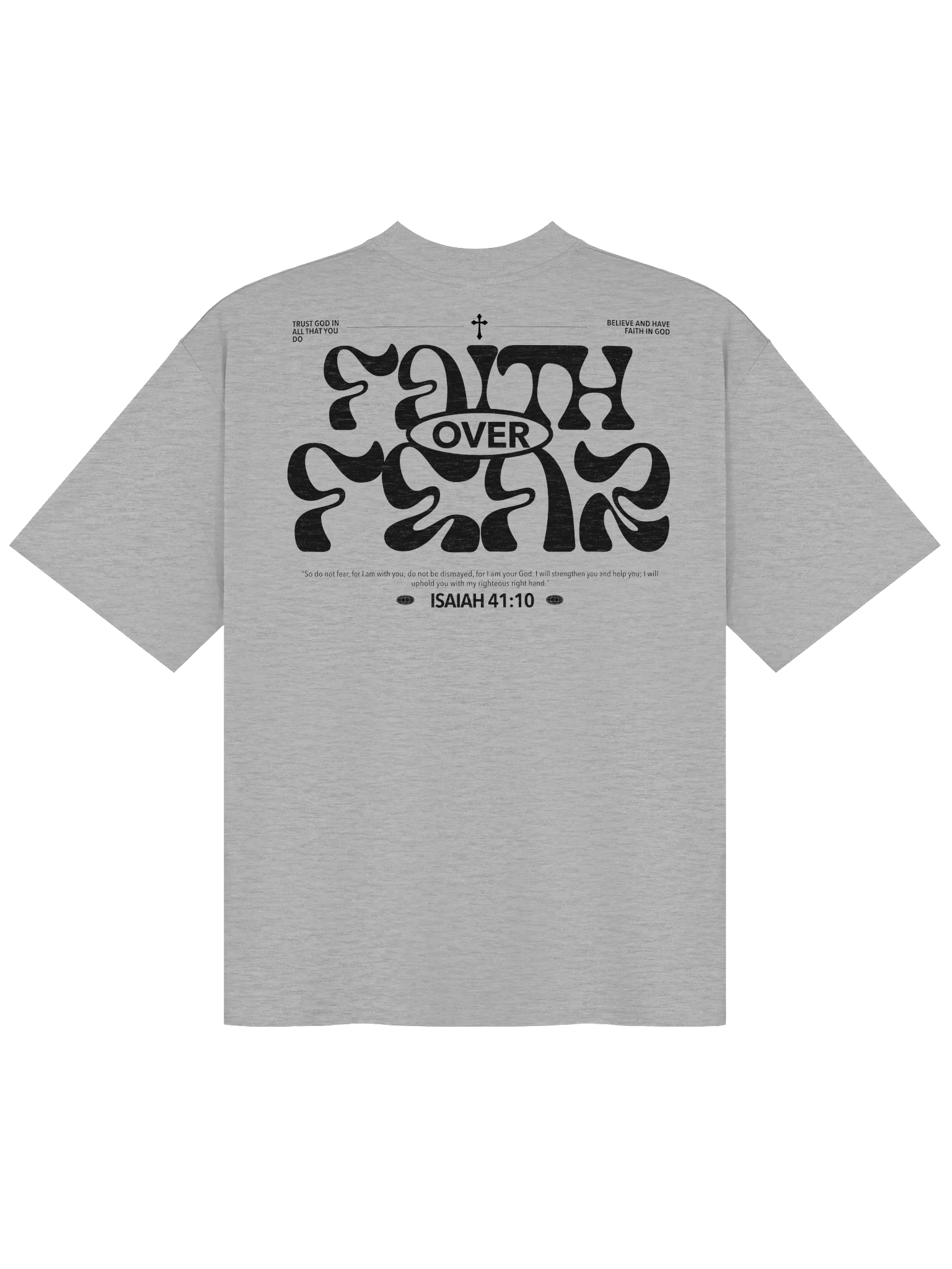 'Faith Over Fear' Relaxed Tee — back view