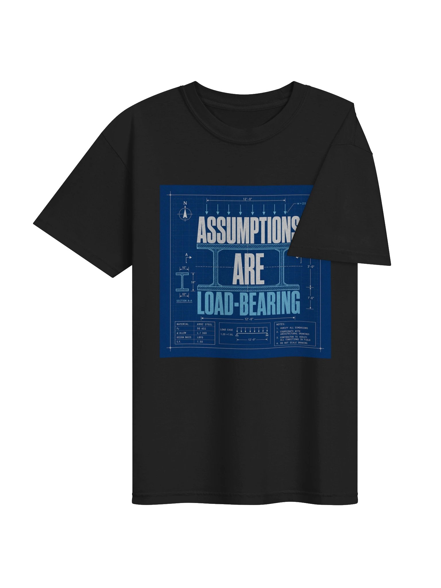 Assumptions Are Load-Bearing Tee product image (10)