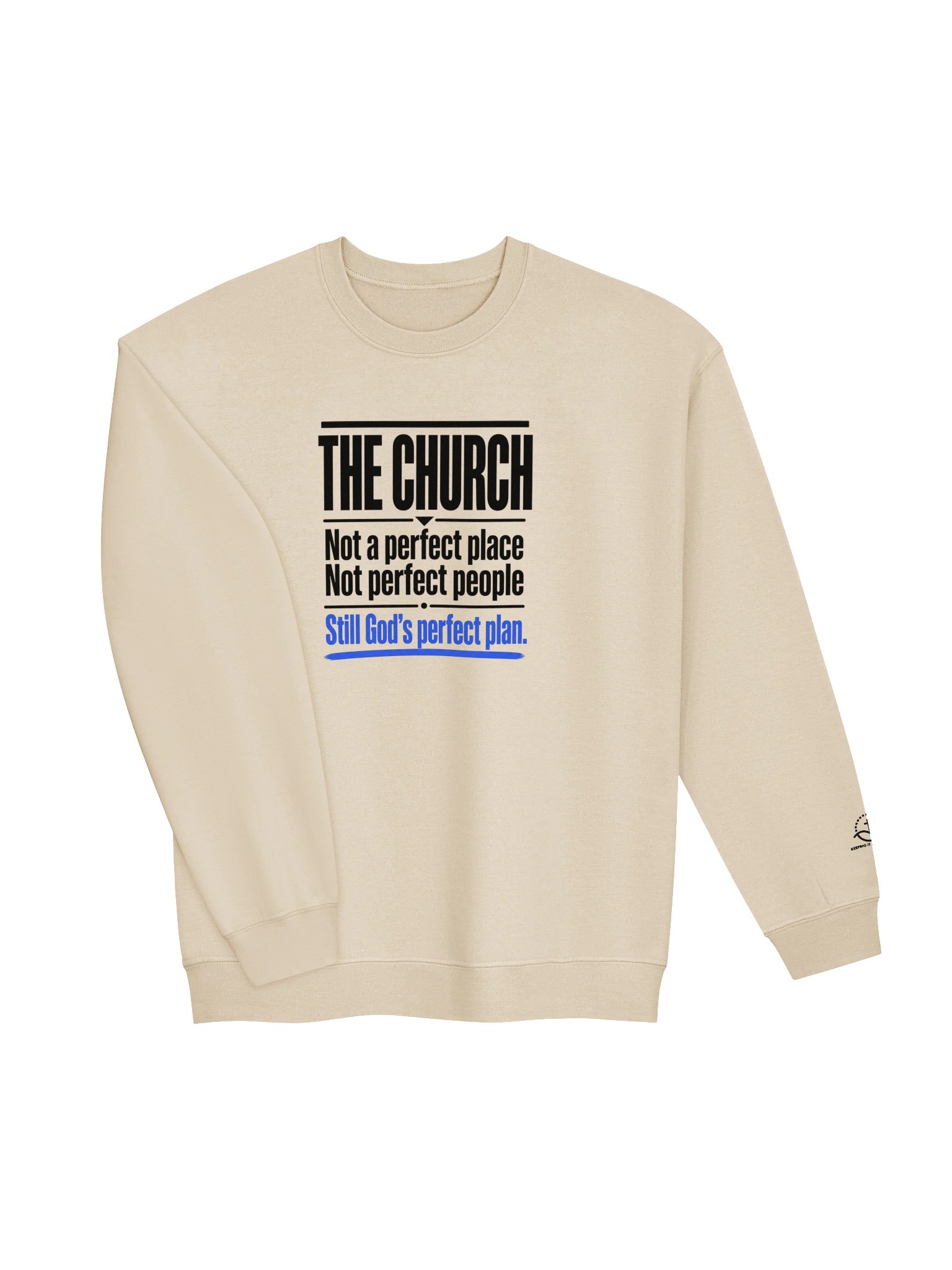 The Church Still God’s Perfect Plan Sweatshirt product image (15)