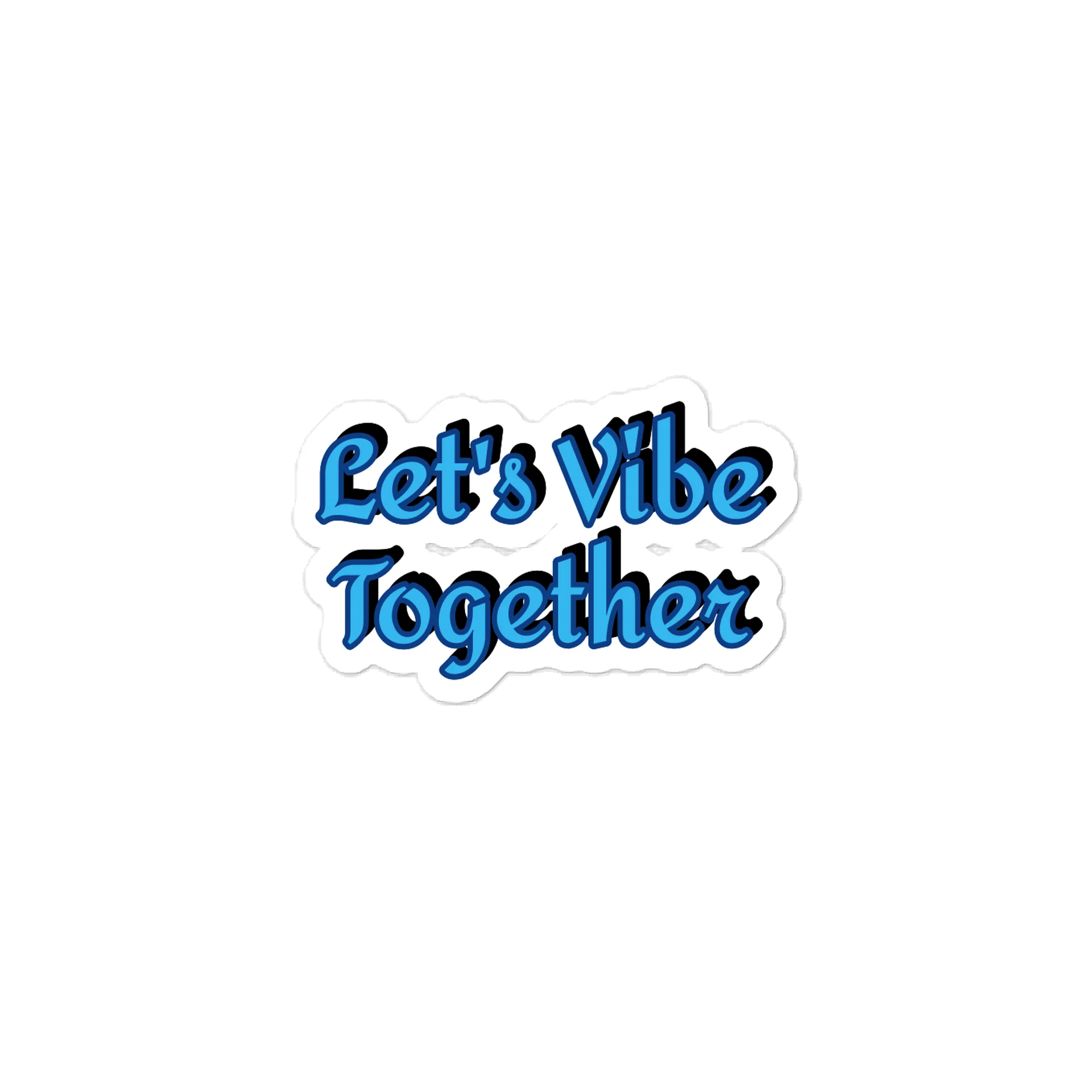 Let's Vibe Together Sticker product image (1)