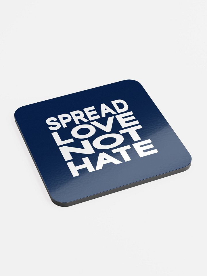 Spread Love Not Hate Coaster product image (2)