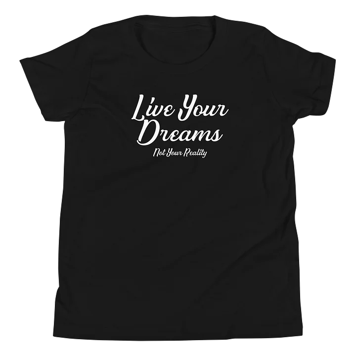 Live Your Dreams Kids Tee product image (2)