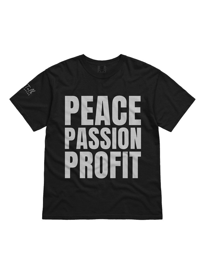 Peace, Passion, Profits T-Shirt product image (2)