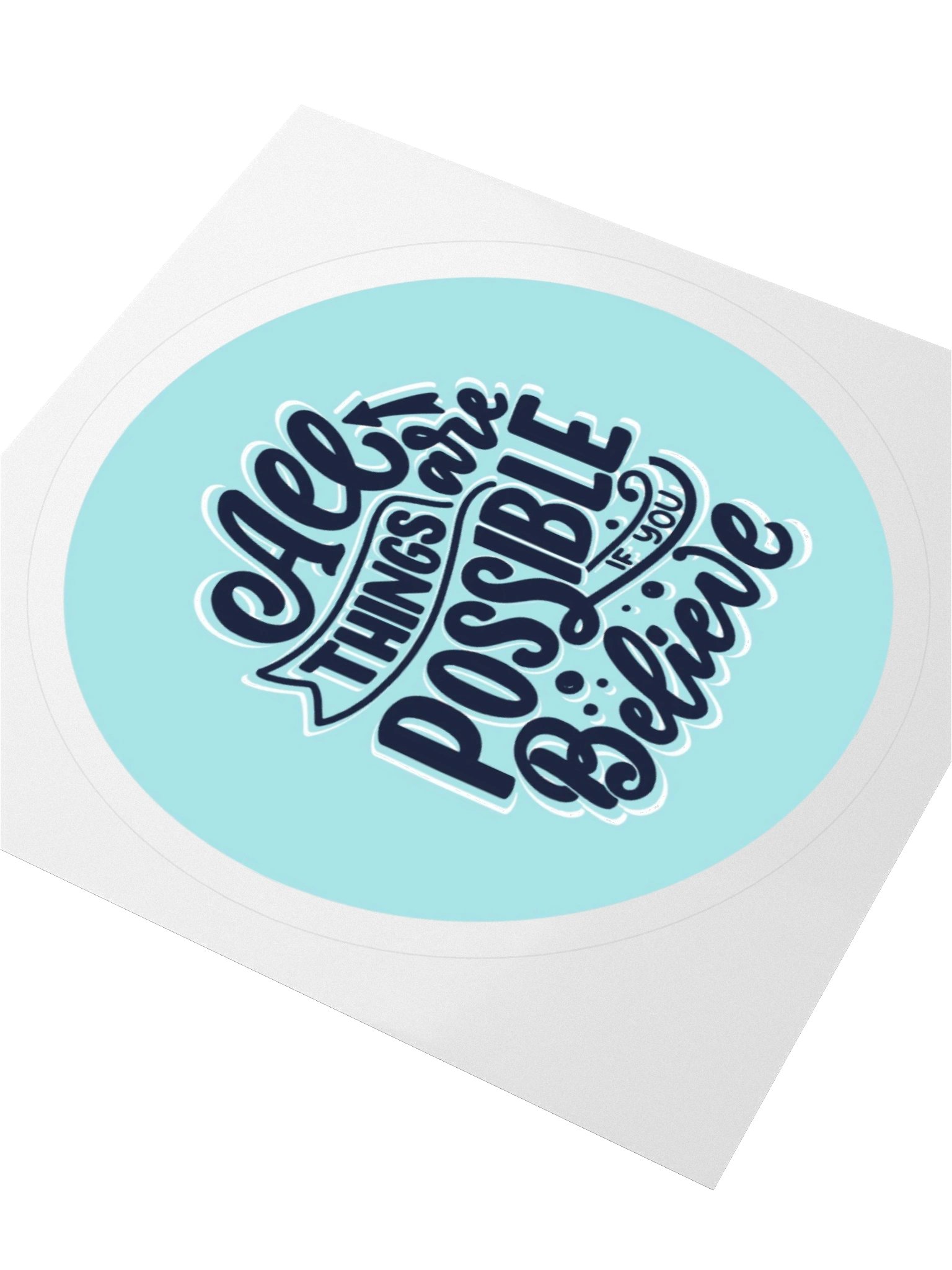 All Things Are Possible Sticker product image (3)