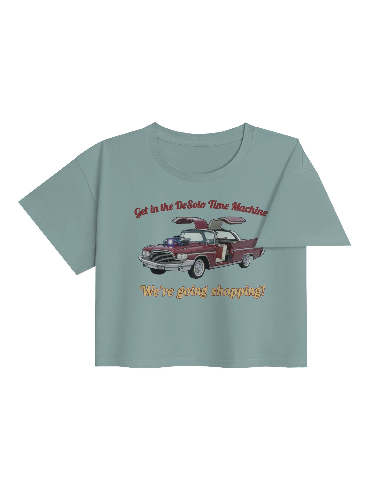 “Get in the DeSoto Time Machine – We’re Going Shopping” – Crop Top product image (22)