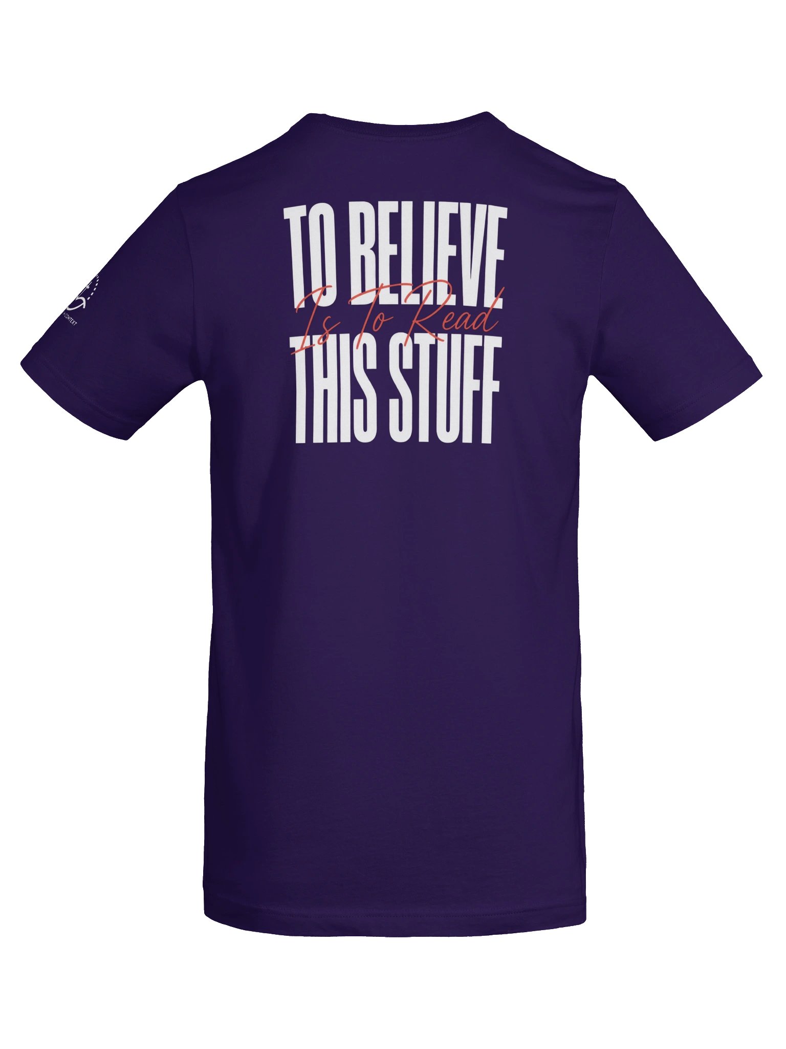 To Believe This Stuff is to Read This Stuff Tee product image (6)