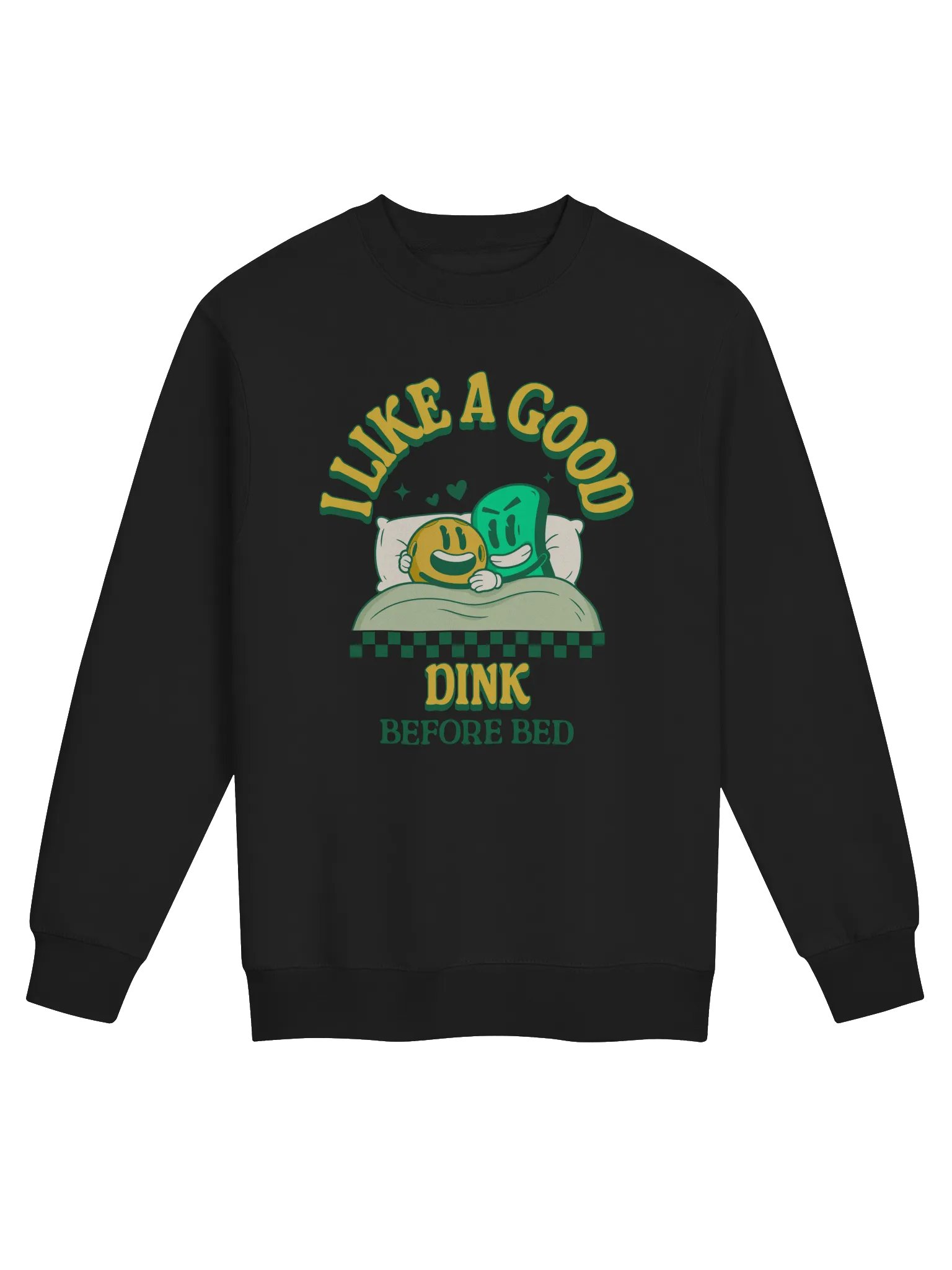 I Like a Good Dink Before Bed Funny Pickleball Sweatshirt – Gift for Pickleball Players product image (1)