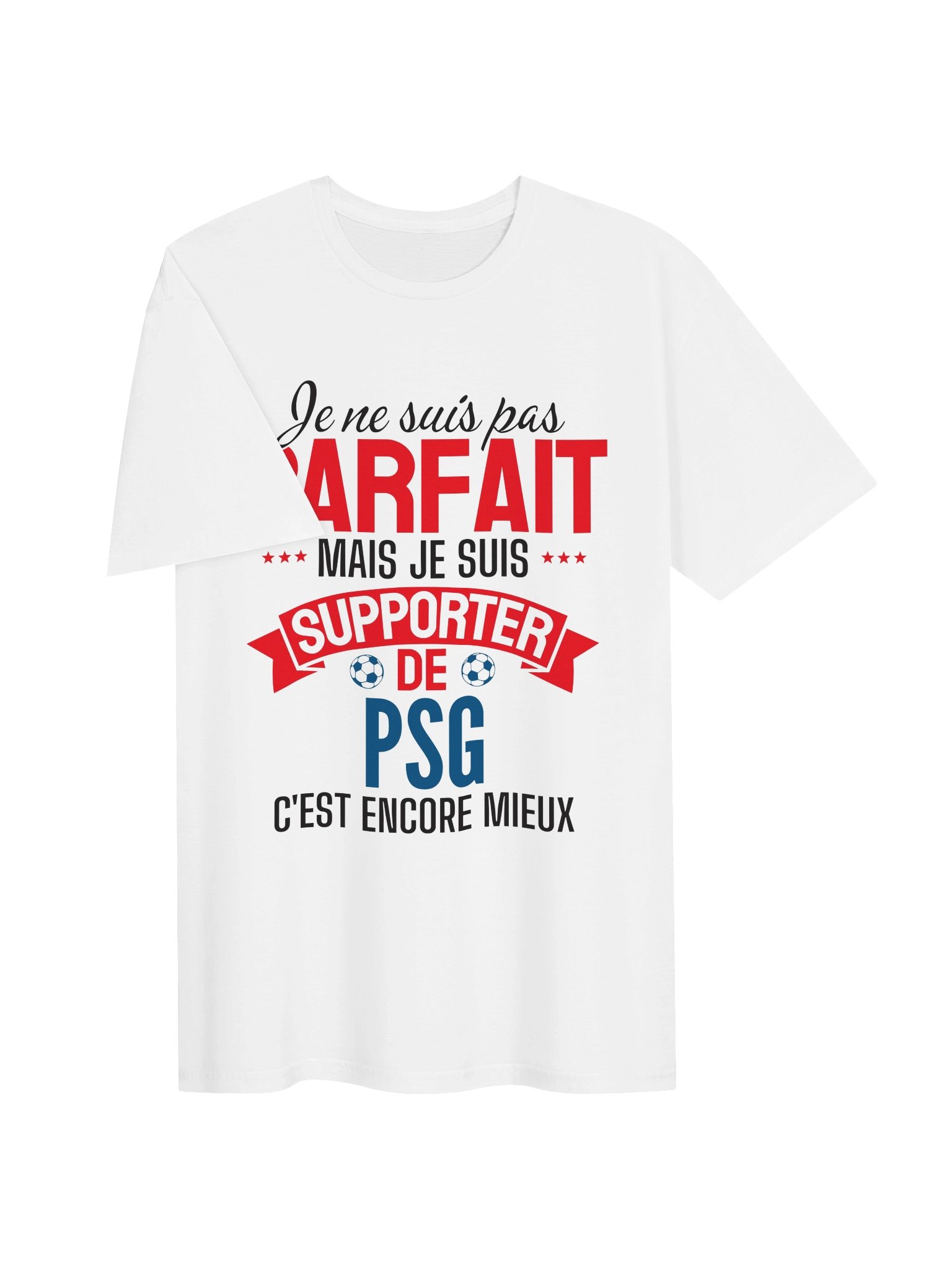 je ne suis pas parfait mais je suis supporter de psg c'est encore mieux product image (2)