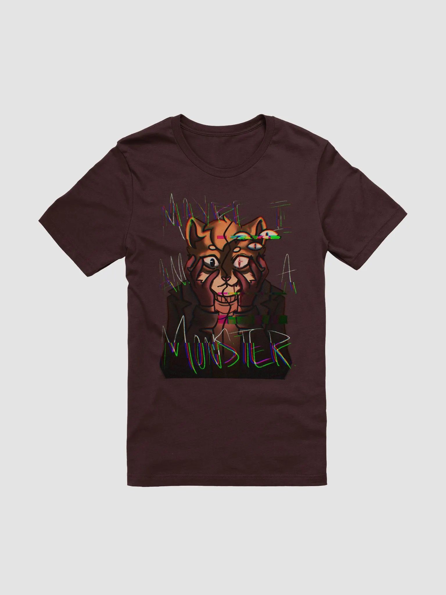 Maybe I Am A Monster T-Shirt product image (1)