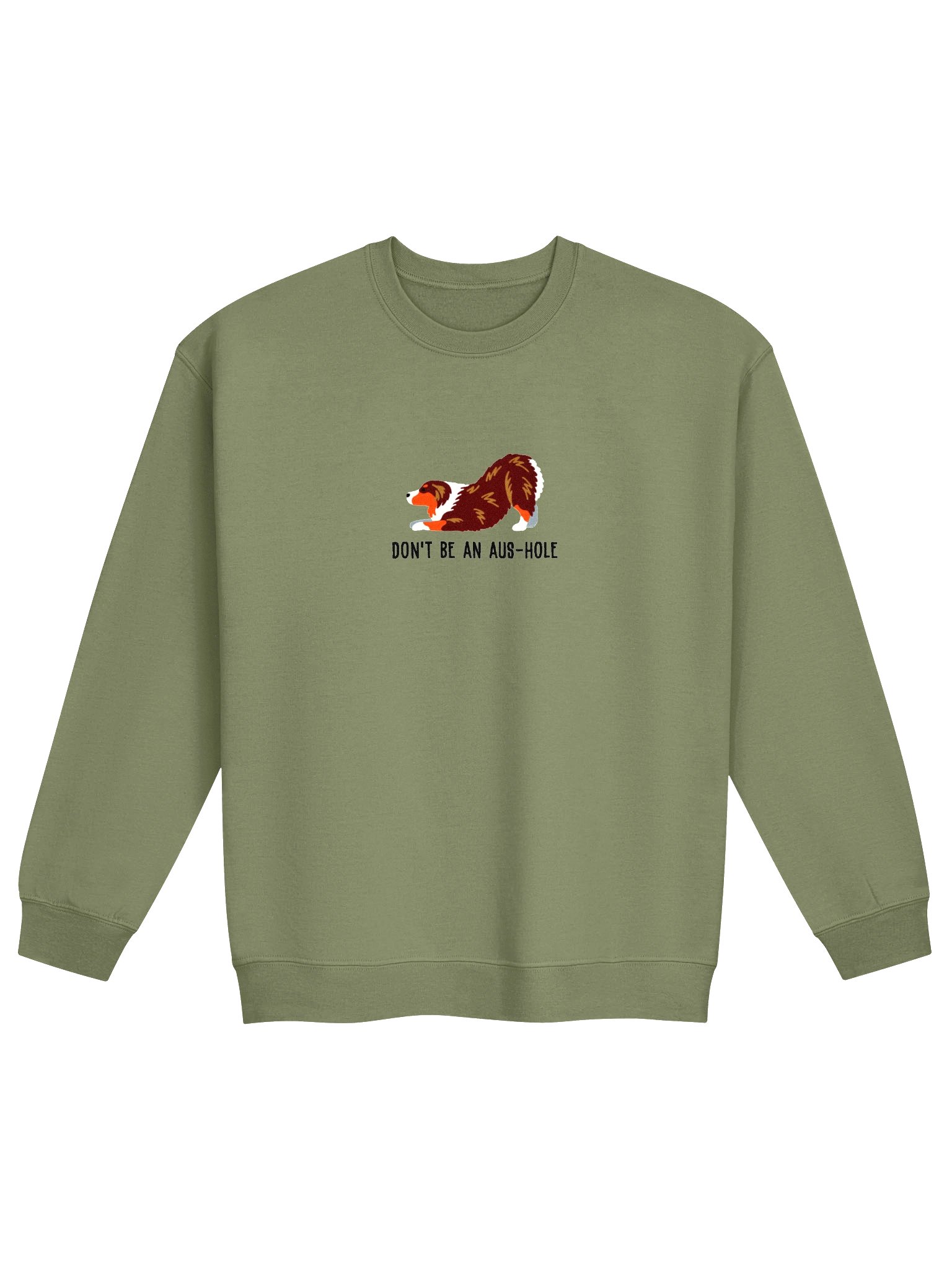 Don't Be an Aus-Hole Sweatshirt(Embroidered) of an Australian Shepherd(Red Tricolor) product image (4)