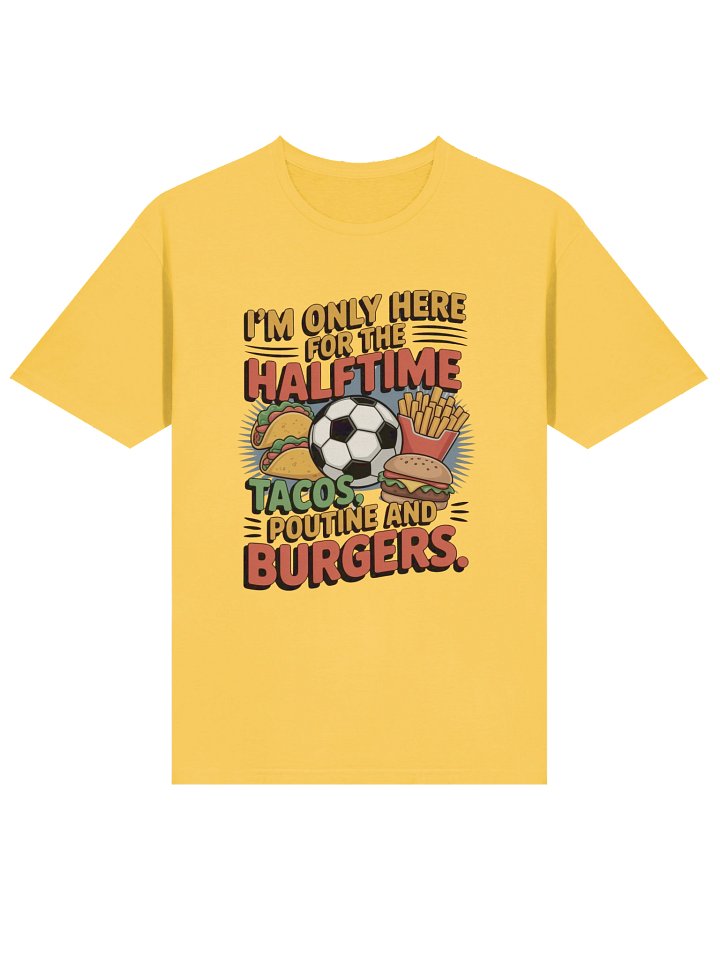 Halftime Tacos Poutine Burgers Funny Soccer Shirt product image (72)