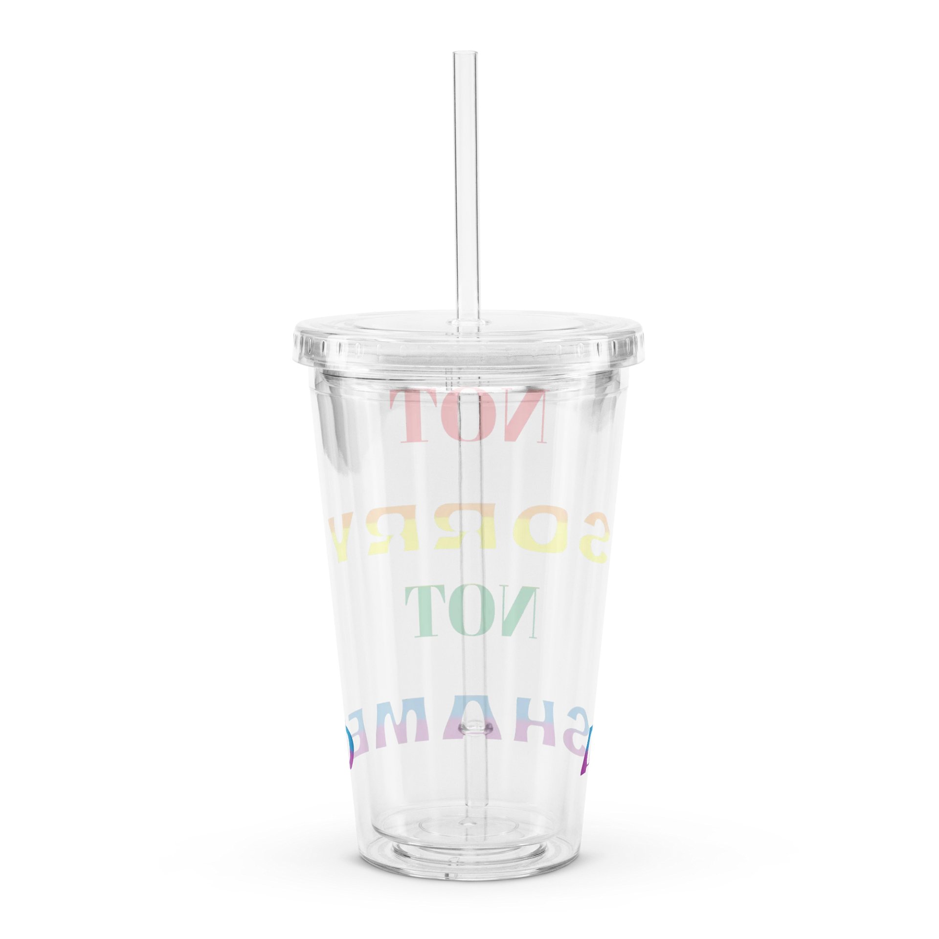 Not Sorry Not Ashamed Drink Cup product image (2)