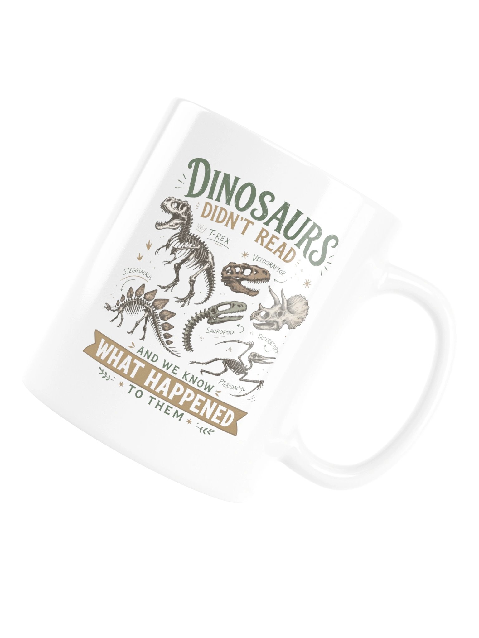 Teacher Mug Funny Dinosaurs Didn’t Read product image (16)